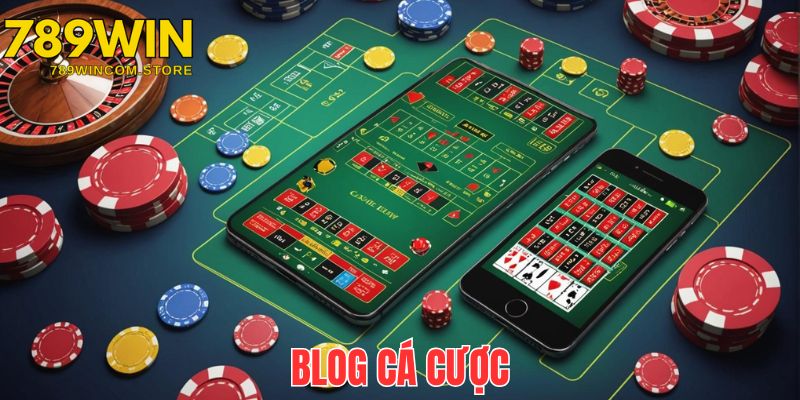 blog cá cược tại 789win