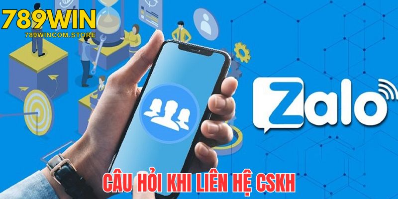 Trường hợp liên hệ CSKH là một câu hỏi thường gặp phổ biến