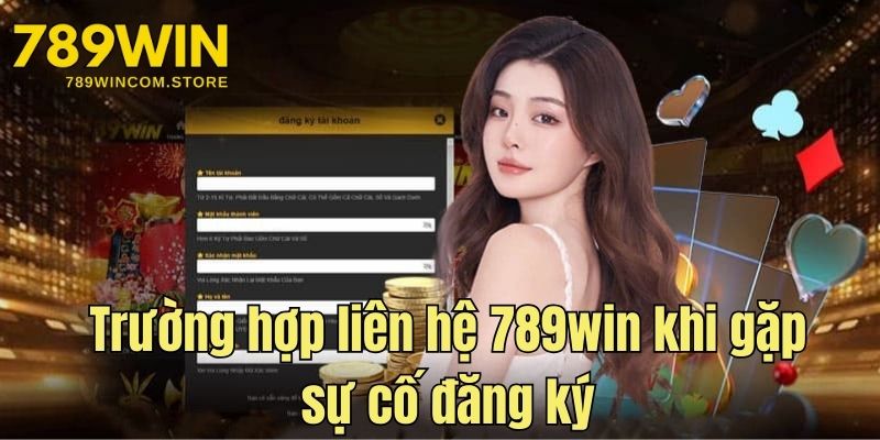 Trường hợp liên hệ trang web khi gặp sự cố đăng ký