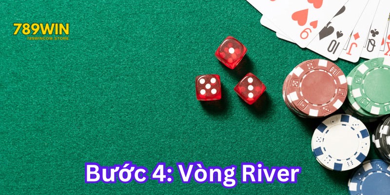 Các lá bài xuất hiện cuối cùng tại vòng 4 trong game Poker 789WIN