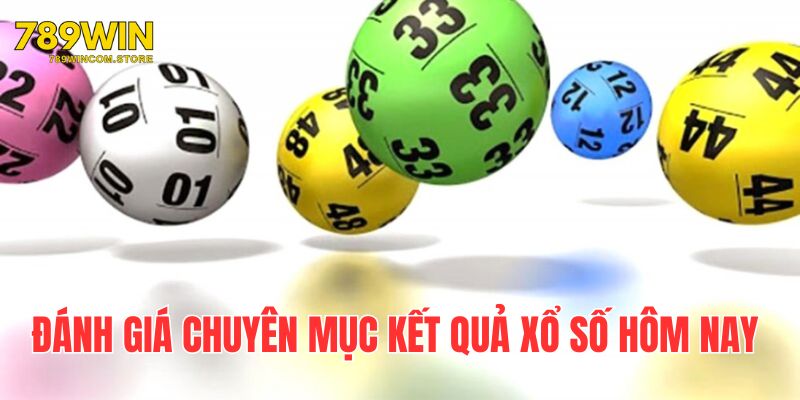 Đánh giá ưu điểm chuyên mục tại nhà cái 789win