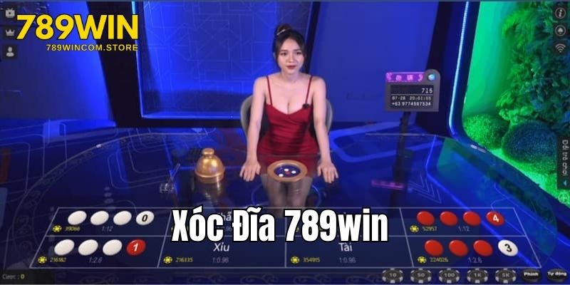 Xóc Đĩa 789win - Phiên Bản Game Hot Nhất Sòng Bạc 2025